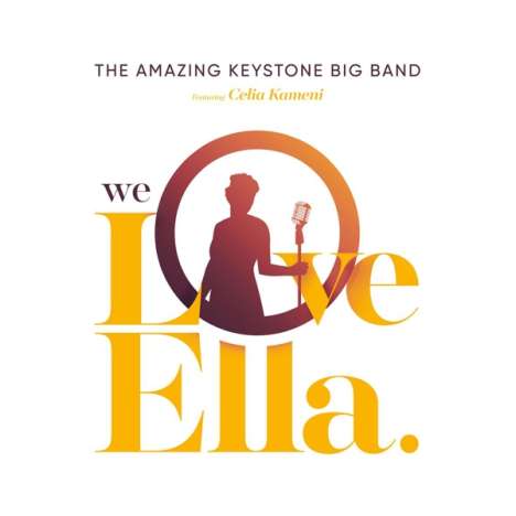 The Amazing Keystone Big Band: We Love Ella, CD