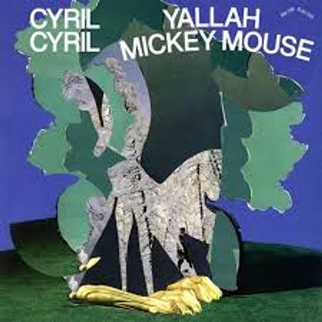 Cyril Cyril: Yallah Mickey Mouse, CD
