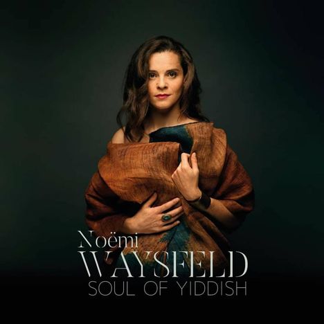 Noemi Waysfeld: Soul Of Yiddish, CD