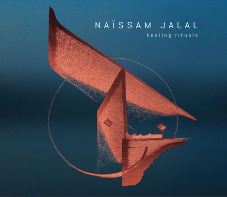 Naïssam Jalal: Healing Rituals, CD