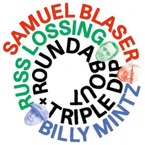 Samuel Blaser (geb. 1981): Roundabout / Triple Dip, 2 CDs
