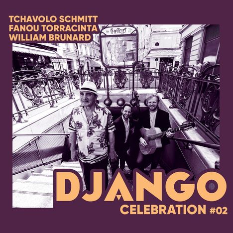 Tchavolo Schmitt (geb. 1954): Django Celebration #02, CD