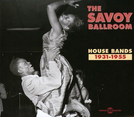 The Savoy Ballroom - House Bands, 2 CDs