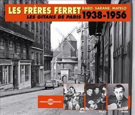 Freres Ferret: Les Gitans De Paris 1938 - 1956, 3 CDs