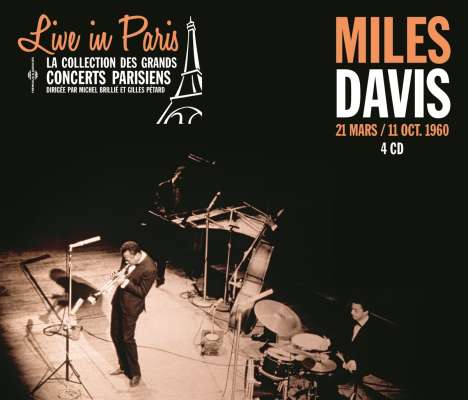 Miles Davis (1926-1991): Live In Paris: La Collection Des Grands Concerts Parisiens, 4 CDs