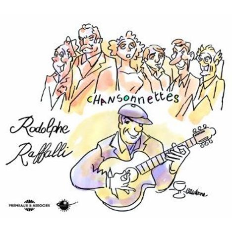 Rodolphe Raffalli: Chansonnettes, CD