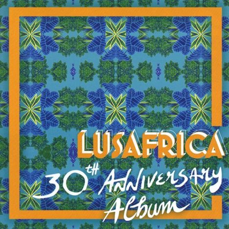 Lusafrica (30th-Anniversary-Album), CD