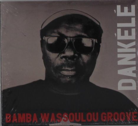 Bamba Wassoulou Groove: Dankele, CD