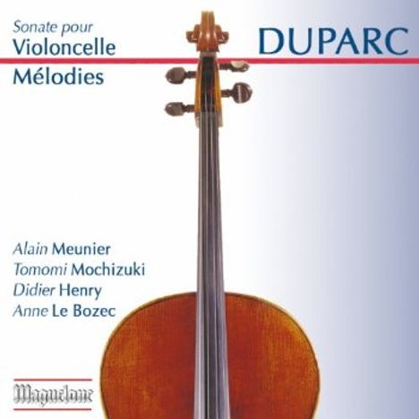 Henri Duparc (1848-1933): Sonate für Cello &amp; Klavier, CD