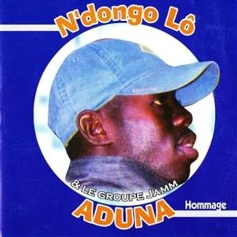 N'DONGO LO &amp; Le Group Jamm: Aduna, CD