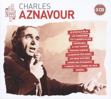 All You Need Is: Charles Aznavour, 3 CDs