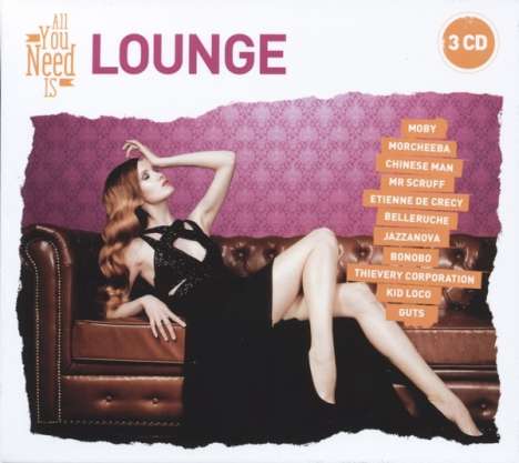 All You Need Is: Lounge, 3 CDs