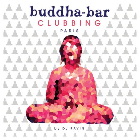 Buddha Bar Clubbing: Paris, CD