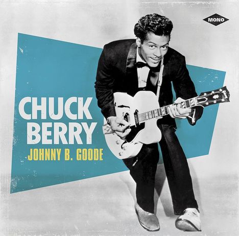 Chuck Berry: Johnny B.Goode (remastered) (180g) (mono), LP