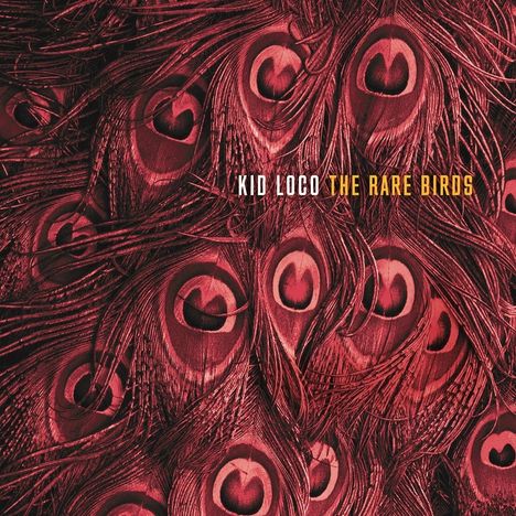 Kid Loco: The Rare Birds, CD