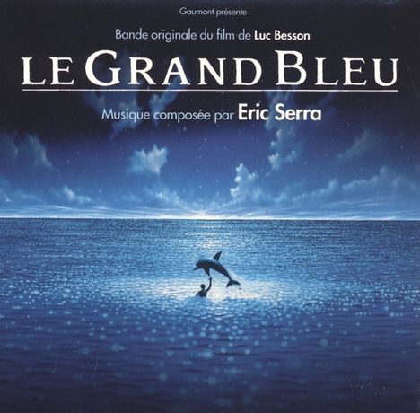 Eric Serra: Filmmusik: Le Grand Bleu - Im Rausch der Tiefe (O.S.T.), 2 LPs