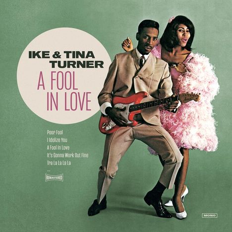 Ike &amp; Tina Turner: A Fool In Love (remastered), LP