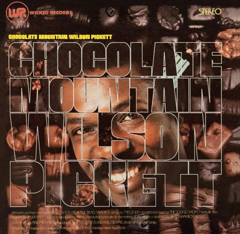 Wilson Pickett: Chocolate Mountain (Henry Stone Records), LP