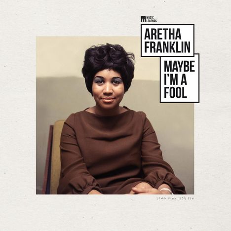 Aretha Franklin: Maybe I'm A Fool (remastered) (180g), LP