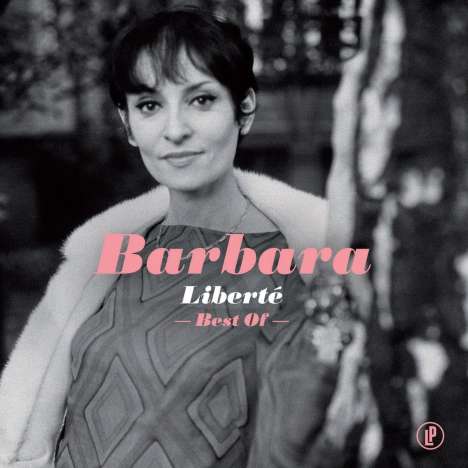 Barbara (1930-1997): Liberté - Best Of (remastered), LP