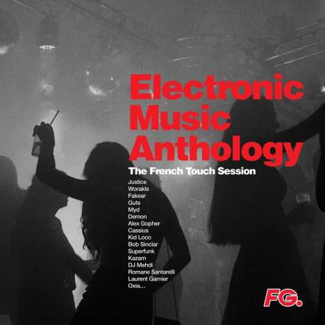 Electronic Music Anthology - The French Touch Session (remastered), 2 LPs