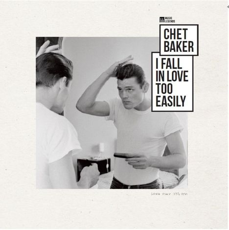 Chet Baker (1929-1988): I Fall In Love Too Easily (remastered), LP