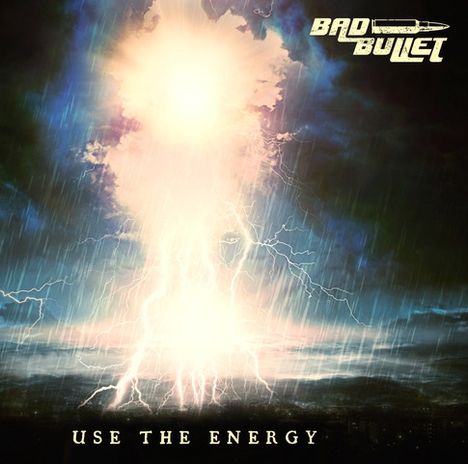 Bad Bullet: Use The Energy, CD