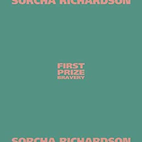 Sorcha Richardson: First Prize Bravery, CD