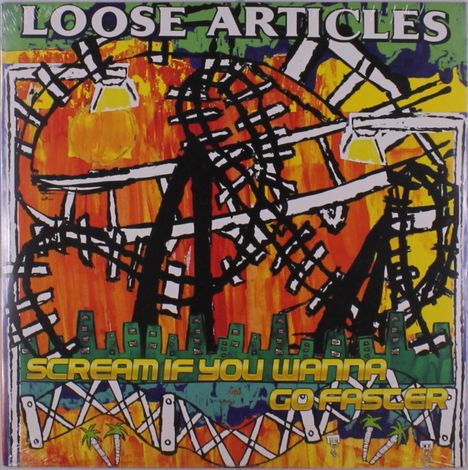 Loose Articles: Scream If You Wanna Go Faster, LP