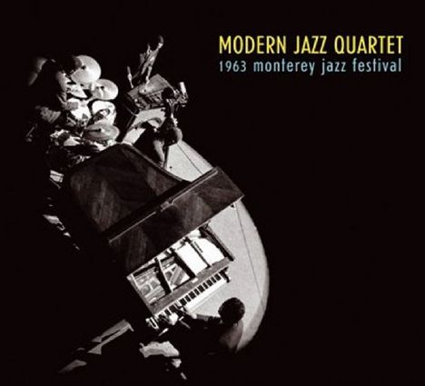 The Modern Jazz Quartet: 1963 Monterey Jazz Festival, CD