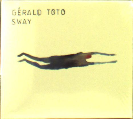 Gérald Toto: Sway, CD