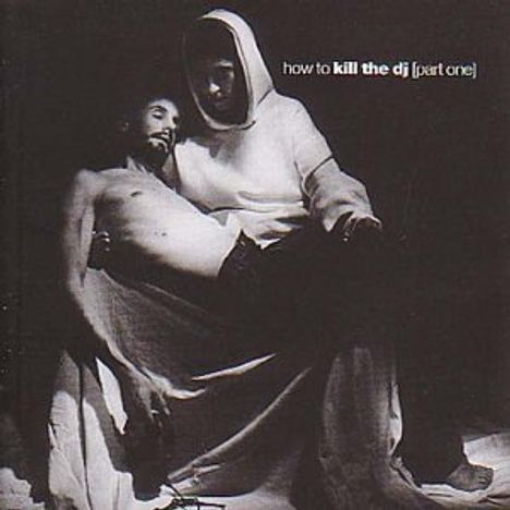 Kill The Dj Part 1, CD