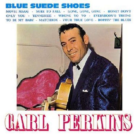 Carl Perkins (Guitar): Blue Suede Shoes, CD