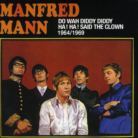 Manfred Mann: Do Wah Diddy Diddy Ha! Ha! Said ..., CD