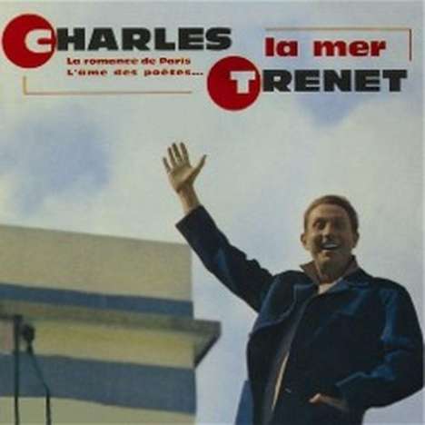 Charles Trenet (1913-2001): La Mer (Papersleeve), CD