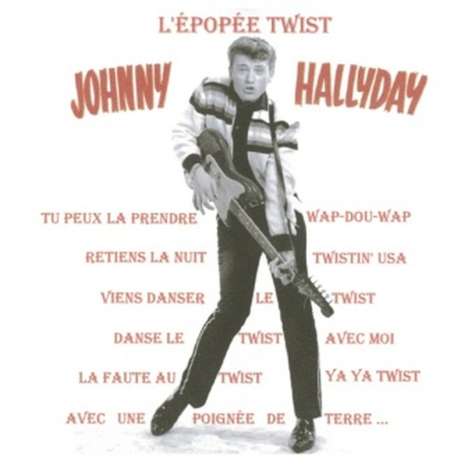 Johnny Hallyday: L'epopee Twist, CD