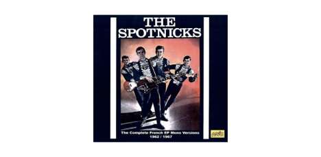 The Spotnicks: Complete French EP Mono Versions 1962 -1967, 2 CDs