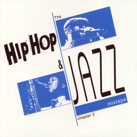 Hip Hop &amp; Jazz Mixtape Chapter 3, CD