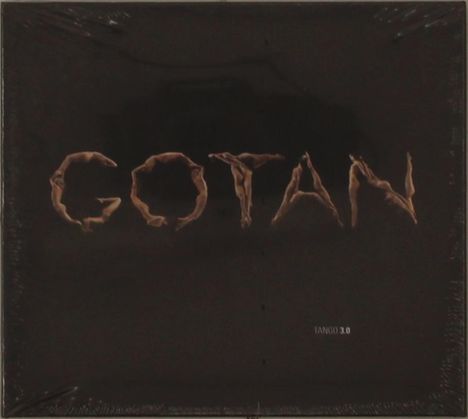 Der Text "GOTAN" dominiert in großen Buchstaben, mit "TANGO 3.0" darunter in kleineren Buchstaben auf dunklem Hintergrund.