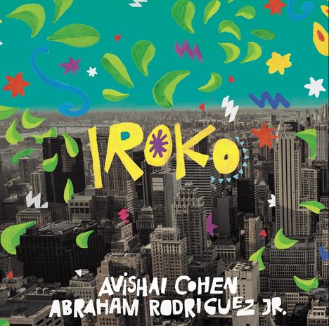 Avishai Cohen &amp; Abraham Rodriguez jr.: Iroko, LP