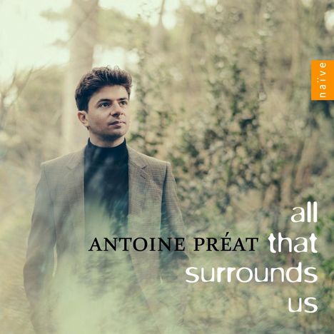 Antoine Preat - All that surrounds us, CD