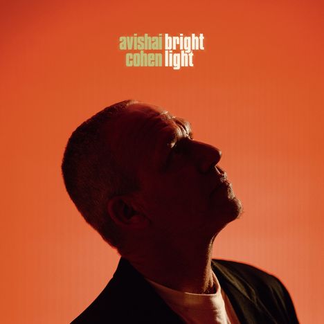 Avishai Cohen (Bass) (geb. 1970): Brightlight, LP