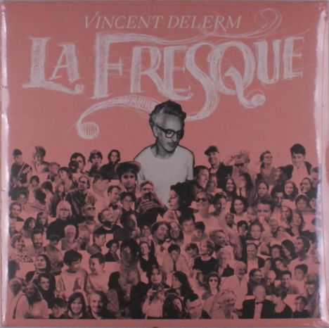 Vincent Delerm: La Fresque, LP