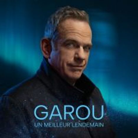 Garou: Un Meilleur Lendemain, CD
