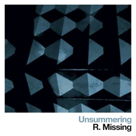 R. Missing: Unsummering, CD