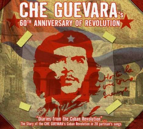 Che Guevaras's 60th Anniversary Of.., CD
