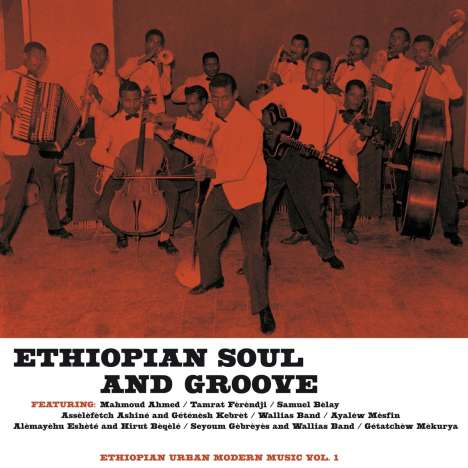 Ethiopian Soul And Groove - Ethiopian Urban Modern Music Vol.1 (180g), LP