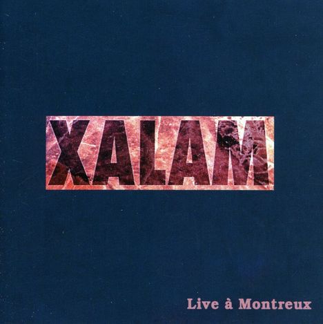 Xalam: Live A Montreux, CD