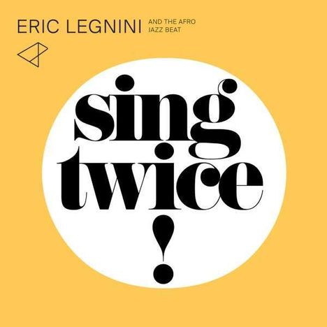 Eric Legnini (geb. 1970): Sing Twice!, LP