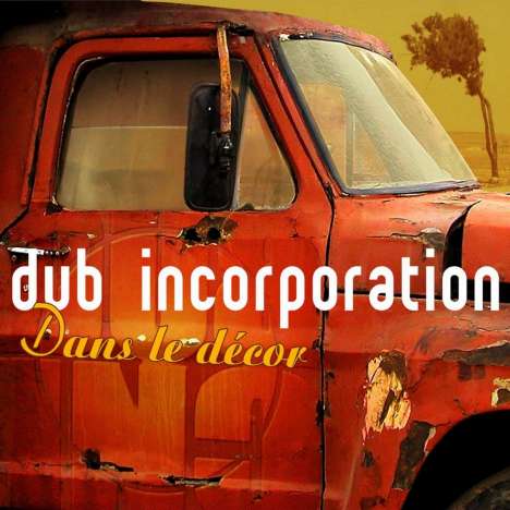 Dub Inc: Dans Le Décor, CD